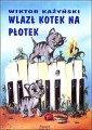 Wiktor Każyński: Wlazł kotek na płotek - nuty na głos solowy z fortepianem oraz na chór dziecięcy a cappella