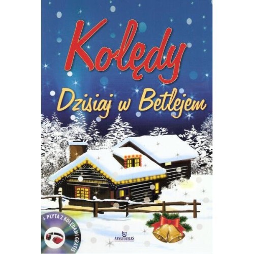 Dzisiaj w Betlejem - Wojciech Wojakowski - kolędy wydanie albumowe (+ płyta CD)