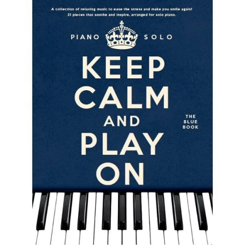 Keep Calm And Play On: Piano Solo The Blue Book - Jenni Norey - nuty na fortepian