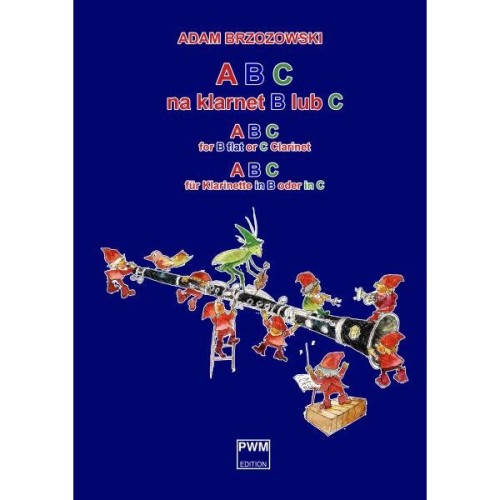 ABC na klarnet B lub C (cz. 1) - szkoła na klarnet dla dzieci - Adam Brzozowski