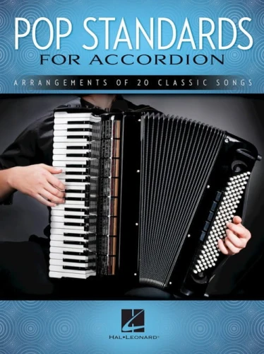 Pop Standards For Accordion: Arrangements Of 20 Classic Songs - nuty na akordeon