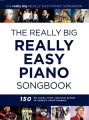 The Really Big Really Easy Piano Songbook - nuty na fortepian w łatwym układzie