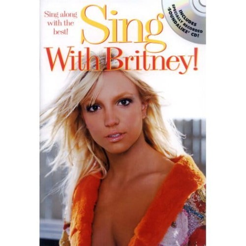 Sing with Britney Spears - nuty na głos z akordami i tekstem (+ płyta CD)