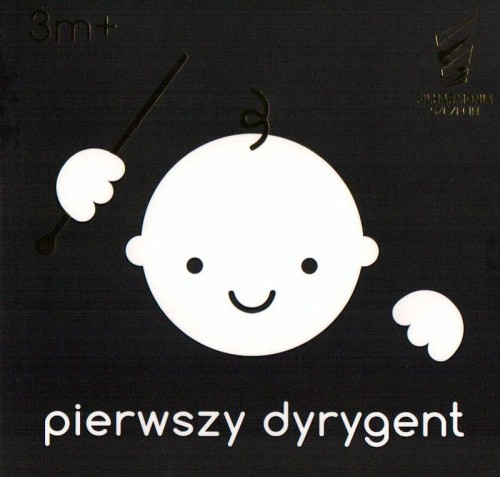 Pierwszy dyrygent - książeczka kontrastowa dla najmłodszych - twarde kartki