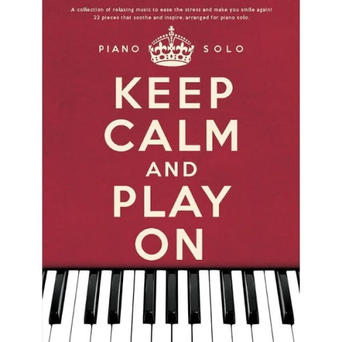 Keep Calm And Play On: Piano Solo - Jenni Norey - nuty na fortepian