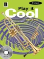 James Rae - Play it Cool - Trumpet (+ płyta CD) - nuty na trąbkę z fortepianem