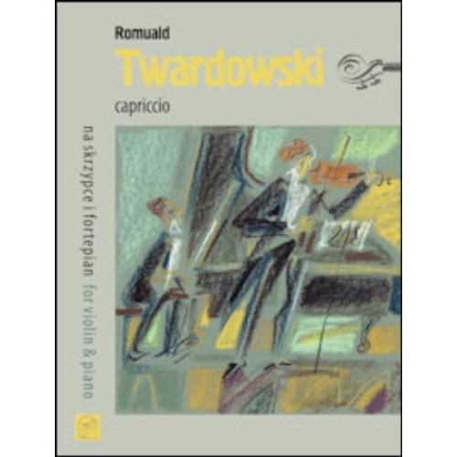 Romuald Twardowski: Capriccio - nuty na skrzypce i fortepian
