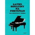 Łatwe sonatiny na fortepian cz.1 - Mieczysław Niemira