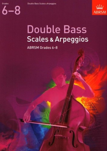 Double Bass Scales & Arpeggios, ABRSM Grades 6-8 from 2012 - gamy i pasaże na kontrabas