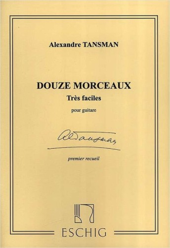 Alexandre Tansman: Douze morceaux tres faciles pour guitar 1 - nuty na gitarę klasyczną