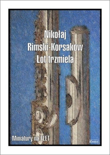 Nikołaj Rimski-Korsakow: Lot trzmiela na flet i fortepian