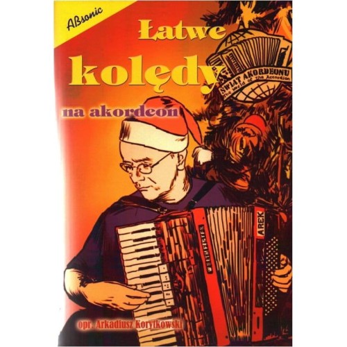 Łatwe kolędy na akordeon - Arkadiusz Korytkowski - nuty na akordeon