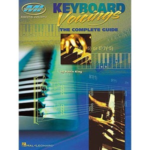 Keyboard Voicings: The Complete Guide - Kevin King