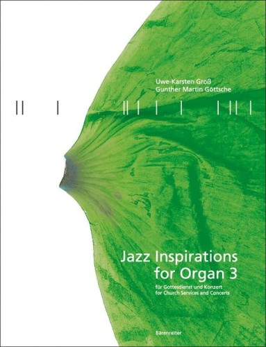 Jazz Inspirations for Organ 3 - nuty na organy - Uwe-Karsten Groß, Gunther Martin Gottsche