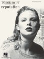 Taylor Swift: Reputation (PVG) - melodia, nuty na fortepian, słowa i akordy gitarowe