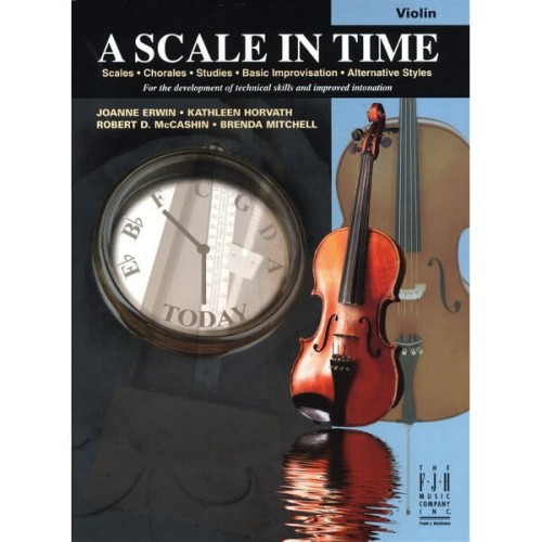 A Scale In Time - Violin - Joanne Erwin, Kathleen Horvath, Robert D. McCashin, Brenda Mitchell - ćwiczenia na skrzypce