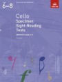 Cello Specimen Sight-Reading Tests, ABRSM Grades 6-8 from 2012 - czytanie nut na wiolonczelę - testy próbne ABRSM