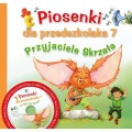 Piosenki dla przedszkolaka 7 - Przyjaciele skrzata - Danuta Zawadzka (+ płyta CD)