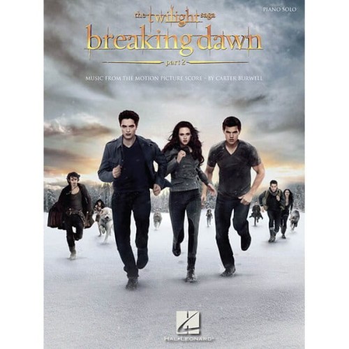 Carter Burwell: Twilight Saga - Breaking Dawn part 2 - muzyka z filmu Saga Zmierzch Przed Świtem część 2 - nuty na fortepian