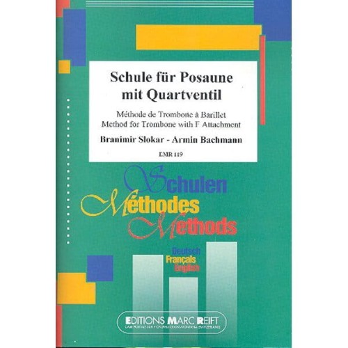 Branimir Slokar, Armin Bachmann - Schule fur Posaune mit Quartventil - szkoła gry na puzonie