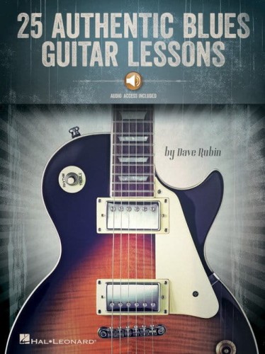 Dave Rubin: 25 Authentic Blues Guitar Lessons (+ audio online) - szkoła bluesa na gitarę elektryczną