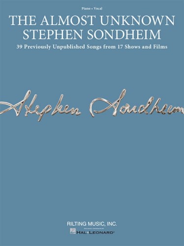The Almost Unknown Stephen Sondheim - 39 previously unpublished songs from 17 shows and films - nuty na fortepian