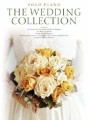The Wedding Collection - melodie ślubne - nuty na fortepian