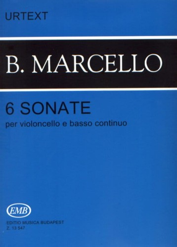Benedetto Marcello - 6 sonate per violoncello e basso continuo - sonaty na wiolonczelę z fortepianem