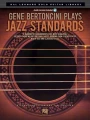 Gene Bertoncini Plays Jazz Standards (+ audio online) - nuty i tabulatury na gitarę klasyczną