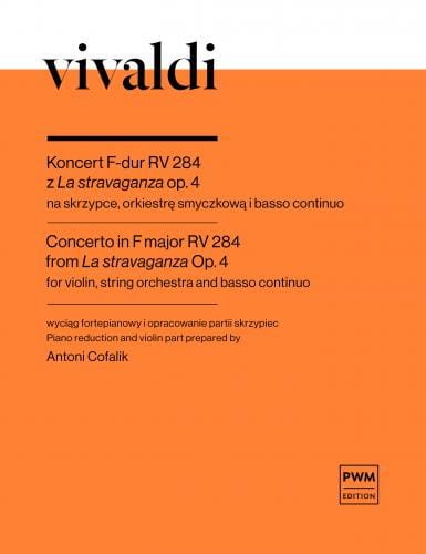 Koncert F-dur RV 284 z "La stravaganza" op. 4 na skrzypce, orkiestrę smyczkową i basso continuo - Antonio Vivaldi, Antoni Cofalik