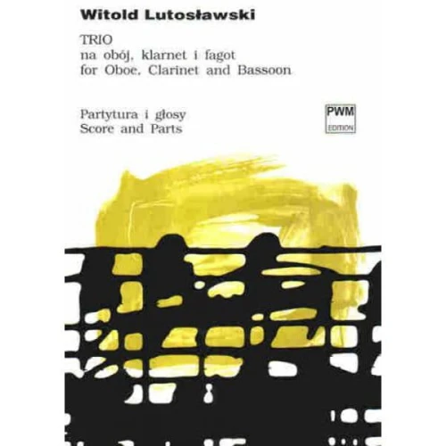 Trio na obój, klarnet i fagot - Witold Lutosławski