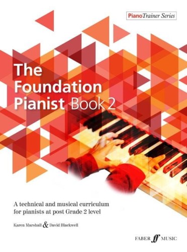 The Foundation Pianist Book 2 - David Blackwell, Karen Marshall - techniczny i muzyczny program ćwiczeniowy dla początkujących pianistów