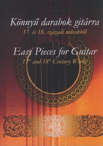 Easy Pieces for Guitar 17th and 18th Century Works - łatwe nuty na gitarę klasyczną