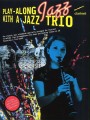 Play-Along Jazz With A Jazz Trio - Clarinet - nuty na klarnet (+ audio online)