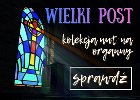 Muzyka pasyjna na organy w Alenuty.pl