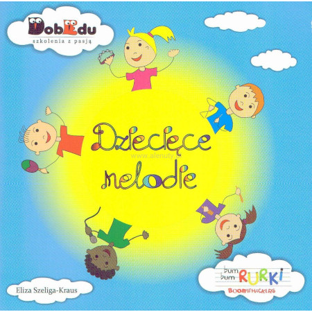 Dziecięce melodie - 11 piosenek dla dzieci na Bum Bum Rurki - Eliza Szeliga-Kraus