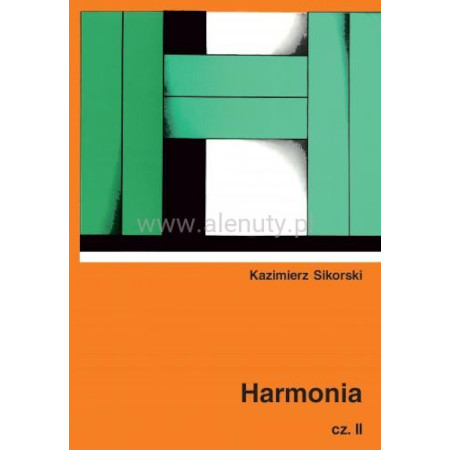 Harmonia cz. 2 - Kazimierz Sikorski - podręcznik do nauki harmonii