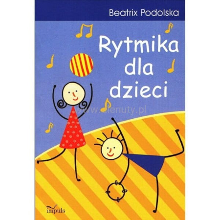 Rytmika dla dzieci - Beatrix Podolska