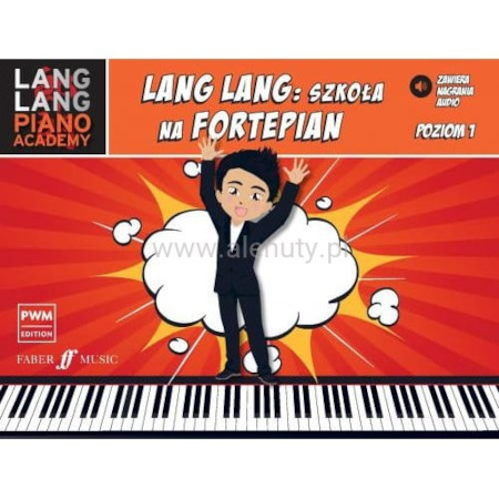 Lang Lang: Szkoła na fortepian poziom 1 (+ audio online) polska wersja