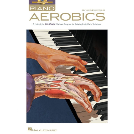 Piano Aerobics - 40-Week Workout Program for Building Real-World Technique - Wayne Hawkins - szkoła gry na pianinie (+ audio online)