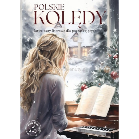 Polskie kolędy - łatwe nuty literowe dla początkujących - na fortepian lub keyboard