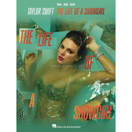 Taylor Swift: The Life of a Showgirl (PVG) - piosenki z płyty - melodia, nuty na fortepian, słowa i akordy gitarowe