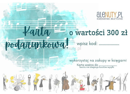 Muzyczna Karta Podarunkowa o wartości 300 zł - bon prezentowy, voucher upominkowy