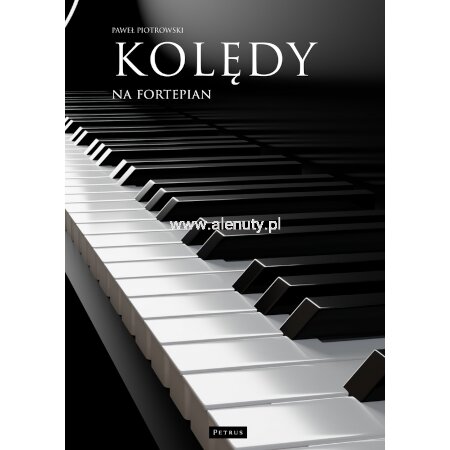 Paweł Piotrowski: Kolędy na fortepian