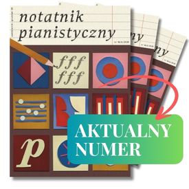 Notatnik Pianistyczny aktualny numer papierowy i elektroniczny