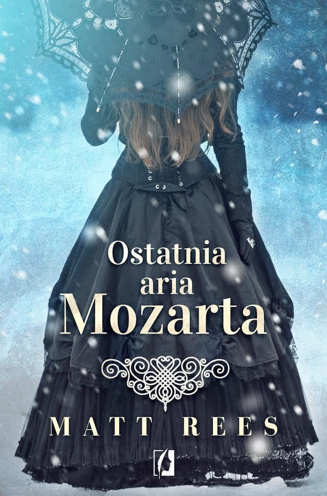 Ostatnia aria Mozarta - powieść - Matt Rees