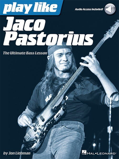 Play Like Jaco Pastorius: The Ultimate Bass Lesson - Jon Liebman (+ audio online) - nuty na gitarę basową