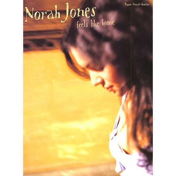 Norah Jones: Feels Like Home (PVG) - nuty na fortepian, melodia, akordy gitarowe i teksty