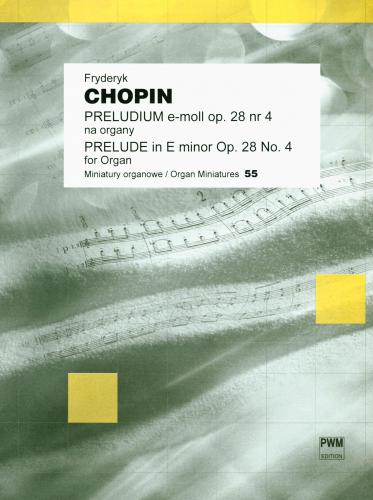 Preludium e-moll op. 28 nr 4, MO na organy - nuty na organy - Fryderyk Chopin