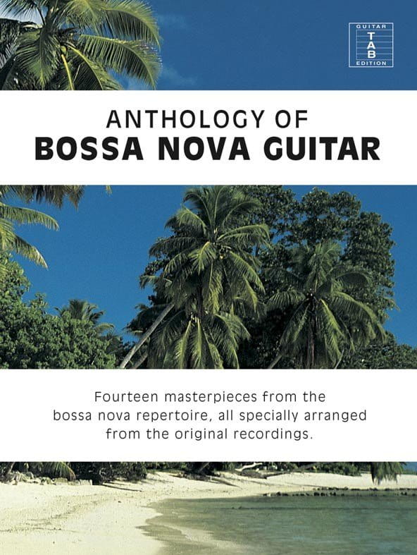 Anthology Of Bossa Nova Guitar - Matt Cowe - nuty na gitarę z tabulaturą, melodia, akordy, tekst